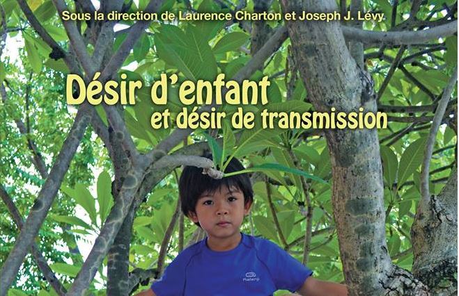 Nouveau numéro de revue sur le désir d’enfant et désir de transmission